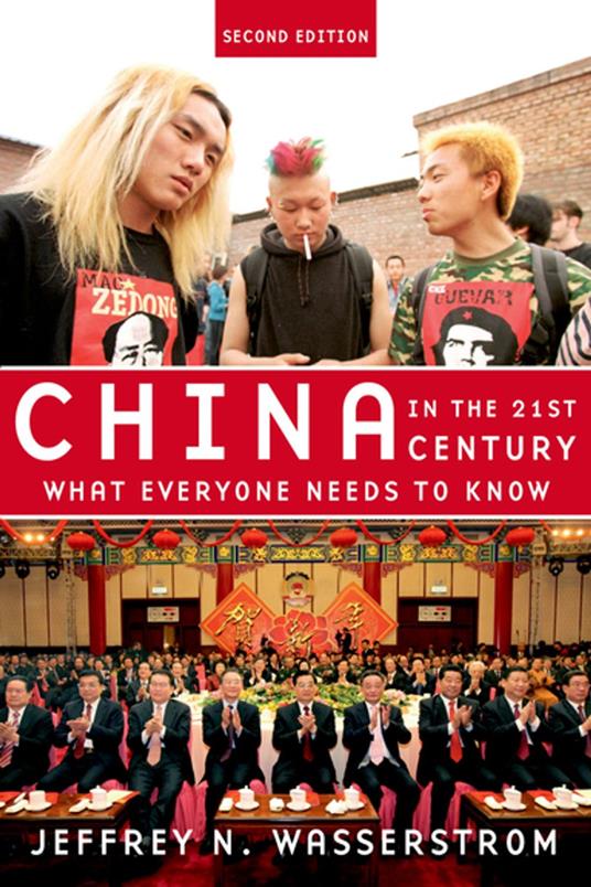 China in the 21st Century: What Everyone Needs to Know