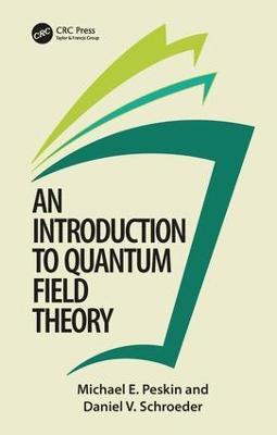 An Introduction To Quantum Field Theory - Michael E. Peskin - cover