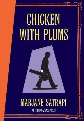 Chicken With Plums - Marjane Satrapi - cover