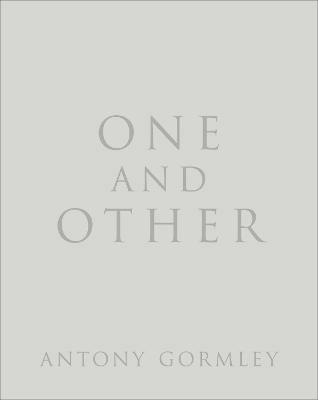 One and Other - Antony Gormley - cover