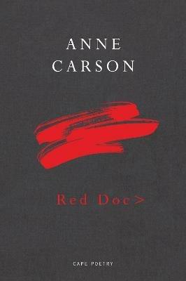 Red Doc> - Anne Carson - cover