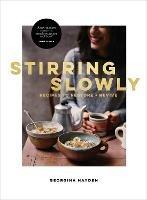 Stirring Slowly: From the Sunday Times Bestselling Author - Georgina Hayden - cover