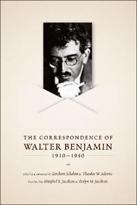 The Correspondence of Walter Benjamin, 1910-1940 - Walter Benjamin - cover
