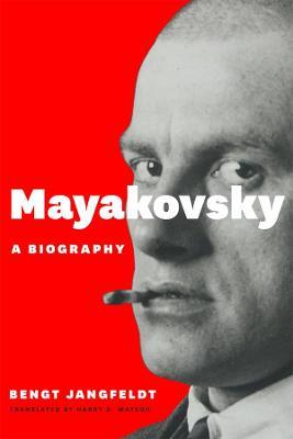 Mayakovsky: A Biography - Bengt Jangfeldt - cover