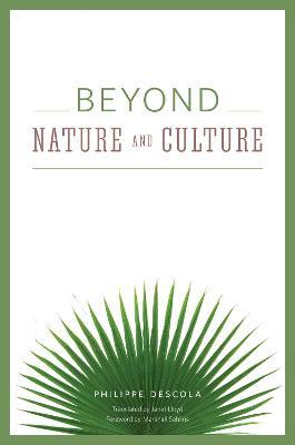 Beyond Nature and Culture - Philippe Descola - cover