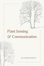 Plant Sensing and Communication