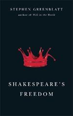 Shakespeare's Freedom