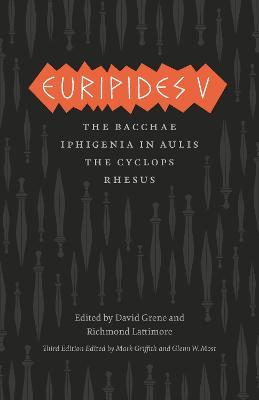 Euripides V: Bacchae, Iphigenia in Aulis, The Cyclops, Rhesus - Euripides - cover