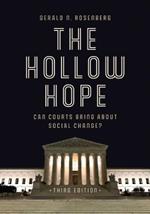 The Hollow Hope: Can Courts Bring About Social Change?