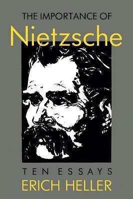 The Importance of Nietzsche - Erich Heller - cover