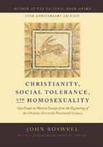 Christianity, Social Tolerance, and Homosexuality: Gay People in Western Europe from the Beginning of the Christian Era to the Fourteenth Century