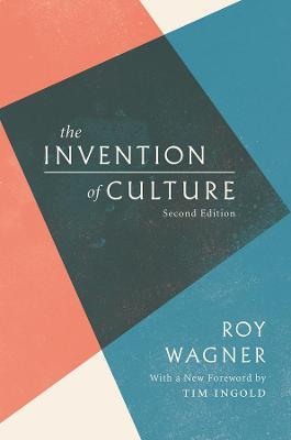 The Invention of Culture - Roy Wagner - cover