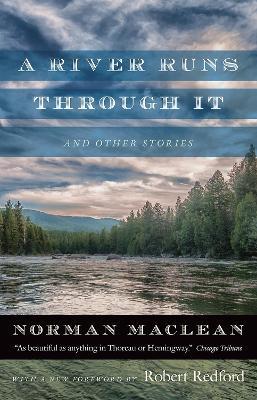 A River Runs through It and Other Stories - Norman Maclean - cover