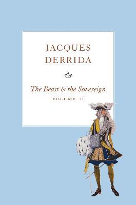 The Beast and the Sovereign, Volume II - Jacques Derrida - cover