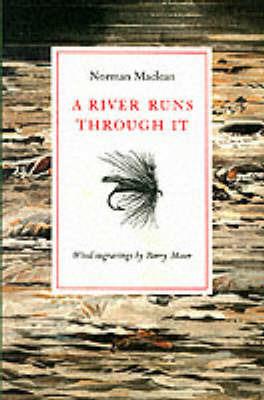 A River Runs Through It - Norman Maclean - cover