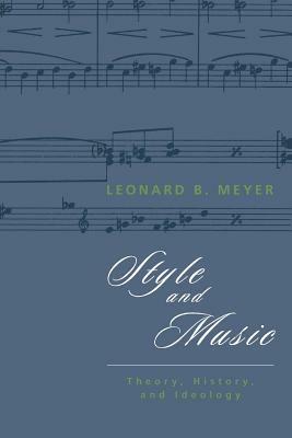 Style and Music - Leonard B. Meyer - cover