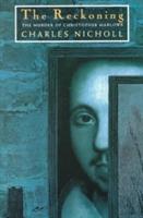 The Reckoning: The Murder of Christopher Marlowe