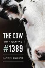 The Cow with Ear Tag #1389