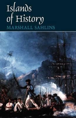 Islands of History - Marshall Sahlins - cover