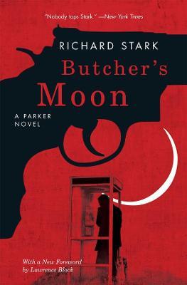 Butcher's Moon: A Parker Novel - Richard Stark - cover