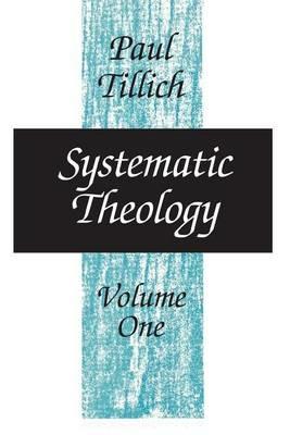 Systematic Theology - Paul Tillich - cover