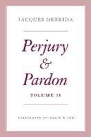 Perjury and Pardon, Volume II