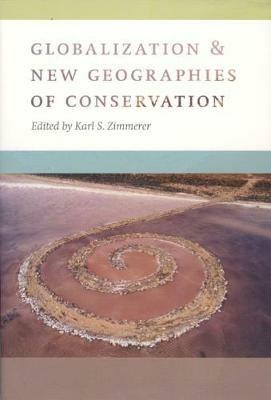 Globalization and New Geographies of Conservation - cover