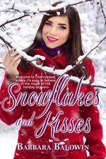 Snowflakes and Kisses