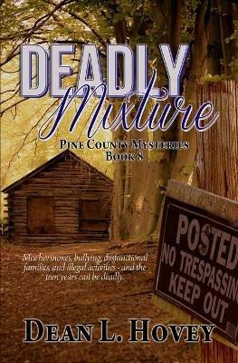 Deadly Mixture - Dean L Hovey - cover