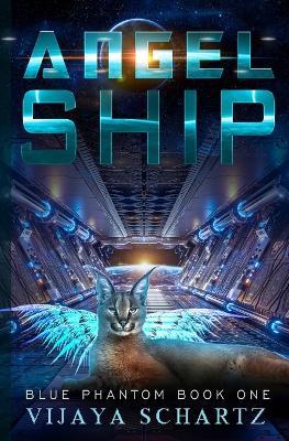 Angel Ship - Vijaya Schartz - cover