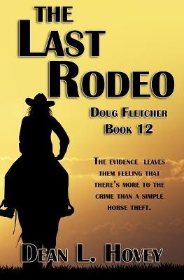 The Last Rodeo - Dean L Hovey - cover