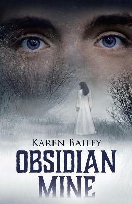 Obsidian Mine - Karen Bailey - cover