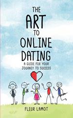 The Art To Online Dating