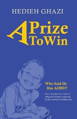 A Prize to Win - Hedieh Ghazi - cover