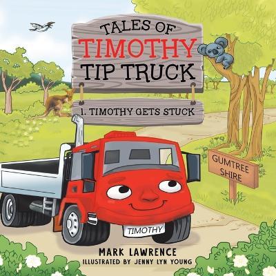 Timothy Gets Stuck - Mark Lawrence - cover