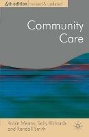 Community Care: Policy and Practice