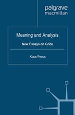 Meaning and Analysis: New Essays on Grice