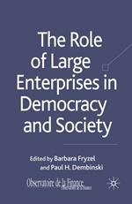 The Role of Large Enterprises in Democracy and Society