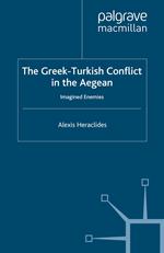 The Greek-Turkish Conflict in the Aegean