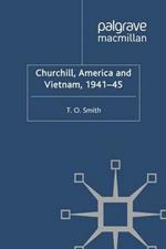 Churchill, America and Vietnam, 1941-45