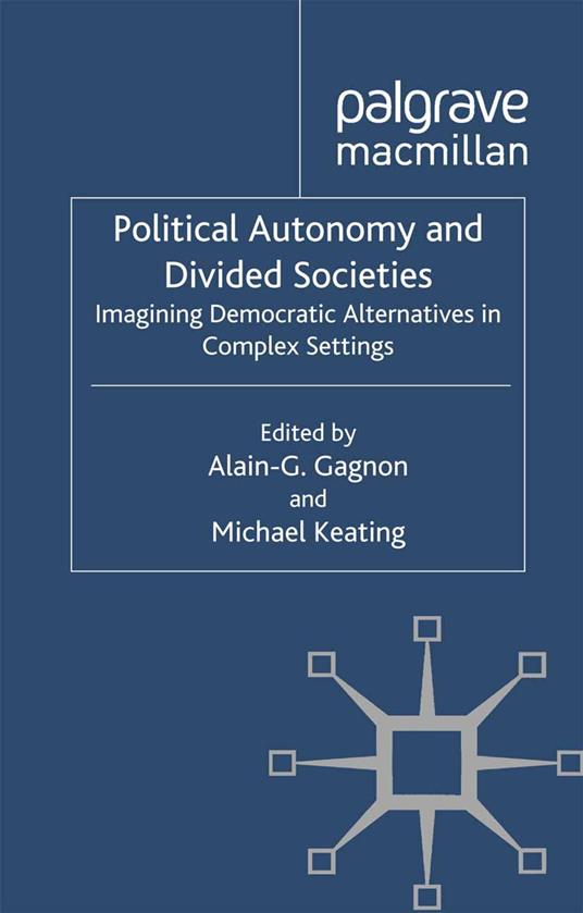 Political Autonomy and Divided Societies