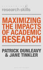 Maximizing the Impacts of Academic Research