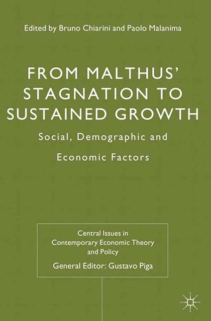 From Malthus' Stagnation to Sustained Growth