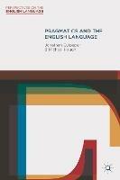 Pragmatics and the English Language - Jonathan Culpeper,Michael Haugh - cover