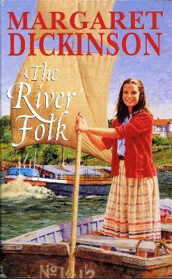 The River Folk - Margaret Dickinson - cover