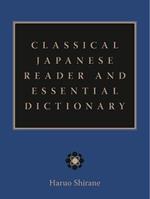 Classical Japanese Reader and Essential Dictionary