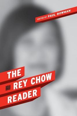 The Rey Chow Reader - Rey Chow - cover