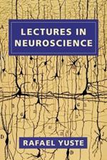 Lectures in Neuroscience