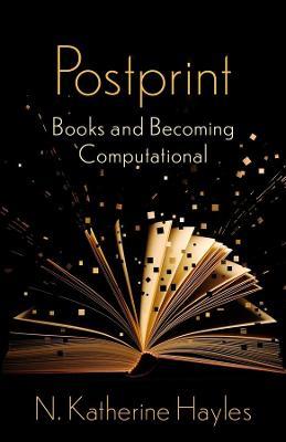 Postprint: Books and Becoming Computational - N. Katherine Hayles - cover