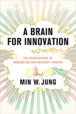 A Brain for Innovation